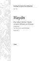 Haydn, Joseph 7 Worte des Erlsers Hob XX: 2 fr Soli, Chor und Orchester Chorstimme Tenor