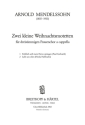 Mendelssohn, Arnold Zwei kleine Weihnachtsmotetten fr Frauenchor Chorpartitur