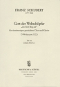 Gott, der Weltschpfer D 986 fr gem Chor und Klavier Chorpartitur