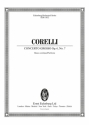 .Corelli, Concerto grosso D-Dur op.6/7 fr 2 Violinen, Violoncello, Streicher und Bc Partitur