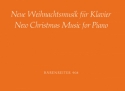 :Neue Weihnachtsmusik 24 Kompositionen zu 16 Weihnachtsliedern von zeitgenssischen Komponis Spielpartitur(en) Klav/Cemb/Org