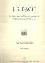 Es ist dir gesagt Mensch was gut ist Kantate Nr.45 BWV45 Harmonie