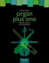 Organ plus one - tiefe Instrumente Band 1 fr Orgel und Soloinstrument in tiefer Lage (C/B/F/Es)