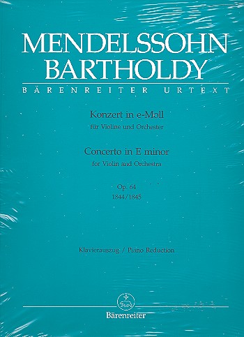 Konzert e-Moll op.64 fr Violine und Orchester fr Violine und Klavier in beiden Fassungen von 1844 und 1845