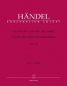 O praise the Lord with one Consent HWV254 for soloists, mixed chorus and orchestra score (en/dt)