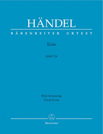 Ezio HWV29 fr Soli, gem Chor und Orchester Klavierauszug (it/dt)