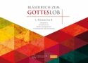 Blserbuch zum Gotteslob fr variables Blser-Ensemble (Blasorchester/Posaunenchor) 1. Stimme in B (siehe Infotext)