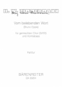 Zimmermann, Heinz Werner Vom belebenden Wort -Motette fr gemischten Chor (SATB) und Kontrabass GemCh-SATB/KB Chorpartitur, Stimme(n)