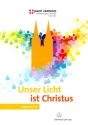 Unser Licht ist Christus fr Kinderchor (Jugendchor) und Tasteninstrument (Instrumente ad lib) Partitur