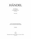 Hndel, Georg Friedrich, Te Deum B-Dur HWV 281 (Cannons) Bc Part(s), Urtext edition