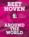 Beethoven around the World: fr Klavier