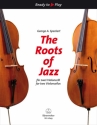 The Roots of Jazz fr 2 Violoncelli 2 Spielpartituren