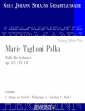 Strau (Sohn), Johann, Marie Taglioni Polka op. 173 RV 173 Orchester Partitur und Kritischer Bericht