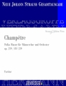 Strau (Sohn), Johann, Champtre op. 239 RV 239 Orchester Partitur und Kritischer Bericht