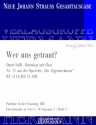 Strau (Son), Johann, Der Zigeunerbaron - Wer uns getraut? (Nr. 11) RV Sopran, Tenor, Chor und Orchester Partitur