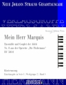 Strau (Son), Johann, Die Fledermaus - Mein Herr Marquis (Nr. 8) RV 50 Soli, Chor und Orchester Klavierauszug