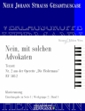 Strau (Sohn), Johann, Die Fledermaus - Nein, mit solchen Advokaten (N Soli und Orchester Klavierauszug