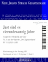 Strau (Sohn), Johann, Der Zigeunerbaron - Just sind es vierundzwanzig Mezzosopran, Chor und Orchester Klavierauszug