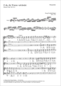 O du, die Wonne verkndet in Zion Version 1 (orig.): Coro SATB, 2 Vl, Va, Vc/Cb, Org [Ob]  Version 2 (ar CH CP