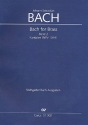 Bach for Brass Band 2 Kantaten BWV101ff. Trompeten- und Zinkenpartien in Stimmenpartitur, z.T. mit Pauken