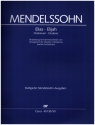 Elias op.70 MWVA25 fr Soli, gem Chor und Kammerorchester Partitur