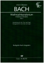 Weihnachtsoratorium Teil I: Am 1. Weihnachtstage BWV248 fr Soli, gem Chor und Orgel Partitur