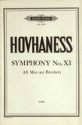 Hovhaness, A. Sinfonie Nr. 11 op. 186 'All Men are B..., P., Br.' Sinfonie 11 op.186 (P)