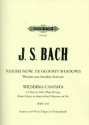 Vanish now Ye gloomy Shadows BWV202 for soprano, oboe, strings and piano (organ/haprsichord) Vocal Score