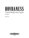 Hovhaness, A. 3 Prlud. u. Fugen f. Klavier o...10, Klavier, GF. Prludien&Fugen op.10[2ms]