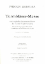 Turmblser-Messe fr gem Chor, Gemeinde und Blser (Orgel) Chorpartitur mit Gemeindestimme