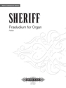 Sheriff, Noam Praeludium for Organ fr Orgel Partitur