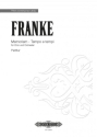 Franke, Bernd Memoriam - Tempo e tempi fr Chor und Orchester, Texte von Hans-Ulrich Treichel und William Sha Partitur