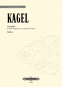 Kagel, Mauricio, Liturgien fr Soli, Doppelchor und groes Orchester Orchestra/Chorus/Soloists