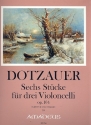 6 Stcke op.104 fr 3 Violoncelli Partitur und Stimmen