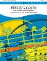 Leslie Bricusse_Anthony Newley, Feeling Good Concert Band/Harmonie and Trombone Partitur + Stimmen