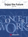 Johan Nijs, Enjoy the Future Concert Band/Harmonie Partitur + Stimmen