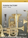 James L. Hosay, Fusion Factory Concert Band/Harmonie Partitur + Stimmen