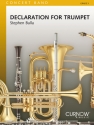 Stephen Bulla, Declaration for Trumpet Trumpet and Concert Band/Harmonie Partitur