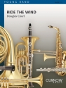 Douglas Court, Ride the Wind Concert Band/Harmonie Partitur + Stimmen