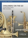 Mike Hannickel, Chalumeau on the go Concert Band/Harmonie and Clarinet Partitur + Stimmen