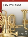 James Curnow, A Day at the Circus Fanfare Partitur + Stimmen