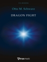 Otto M. Schwarz, Dragon Fight Orchestra Partitur + Stimmen