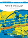 Wir Sind Kameraden Concert Band/Harmonie Partitur + Stimmen