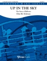 Otto M. Schwarz, Up in the Sky Concert Band/Harmonie Partitur + Stimmen