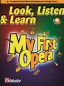 Look, Listen & Learn - My First Opera (+Online Audio) for Bb Trumpet/Cornet/Baritone/Euphonium/Flugel Horn and Piano