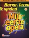 Horen, lezen & spelen - Mijn eerste opera ((+Online-Audio) for trumpet or flugelhorn and piano