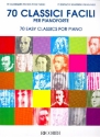 70 easy Classics for piano