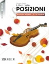 Il libro delle posizioni - Fasc. II: V, VI e VII Violin Buch