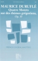 Quatre Motets sur des thmes grgoriens op.10 for mixed chorus a cappella vocal score (la)