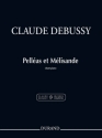 Pelleas et Melisande  rduction chant et piano (fr)